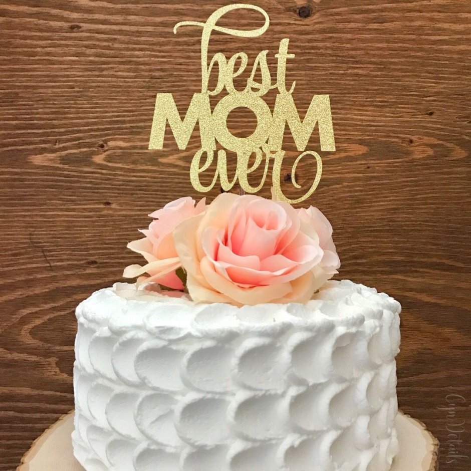 Торт best mom