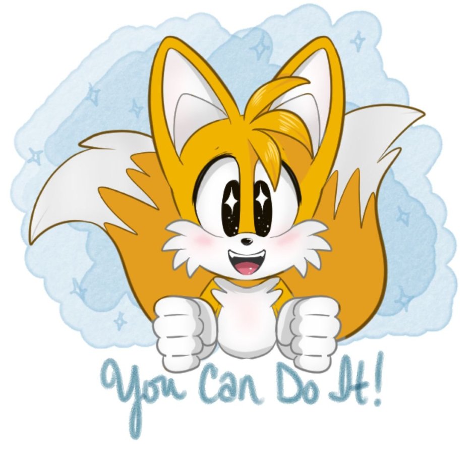 Tails believe in yourself