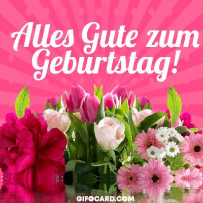 Alles gute zum Geburtstag открытки